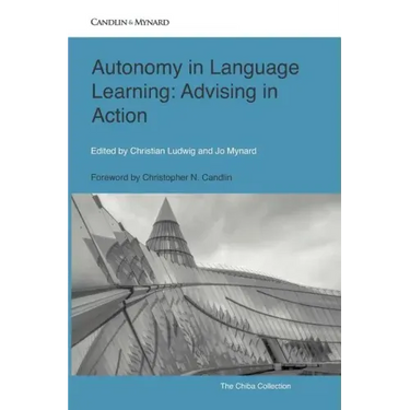 Autonomy in Language Learning: Advising in Action