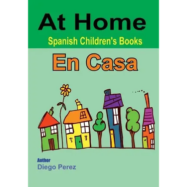 Spanish Children's Books: At Home