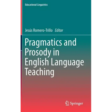 Pragmatics and Prosody in English Language Teaching