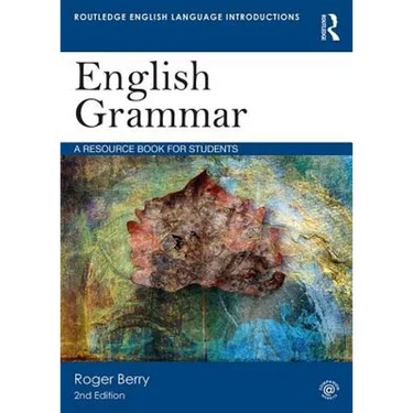 English Grammar: A Resource Book for Students