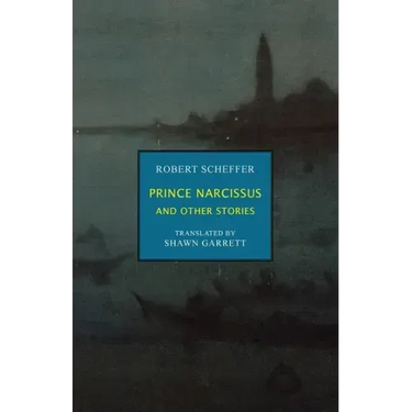 Prince Narcissus and Other Stories