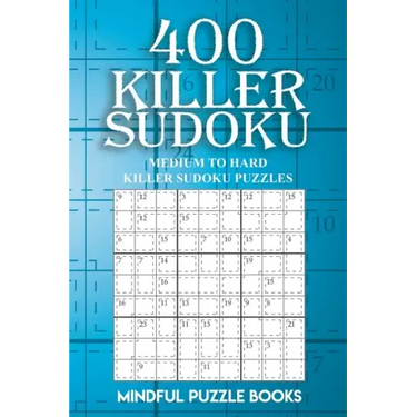 400 Killer Sudoku: Medium to Hard Killer Sudoku Puzzles