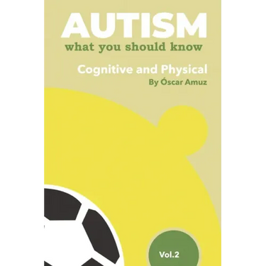 Autism Soccer: Cognitive & Physical