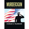 Murder3Gun: Inspired By Actual Events