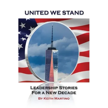 United We Stand: Leadership Stories for a New Decade