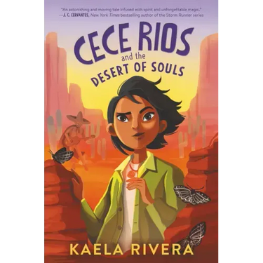 Cece Rios and the Desert of Souls
