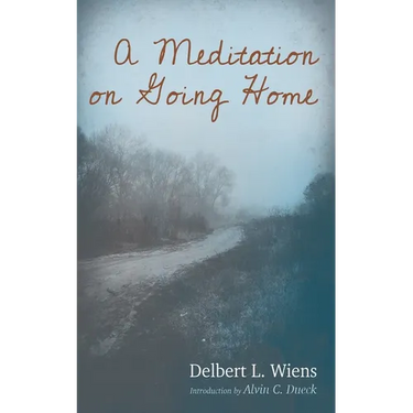 A Meditation on Going Home