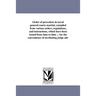 Order of procedure in naval general courts martial, compiled from various orders, regulations, and instructions, which have been issued from time to t