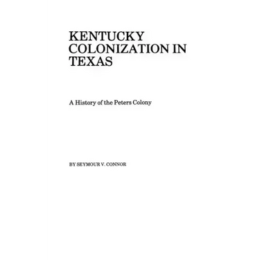 Kentucky Colonization in Texas