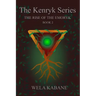 The Kenryk Series: The Rise of The Emoryk