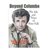Beyond Columbo: The Life and Times of Peter Falk