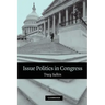 Issue Politics in Congress