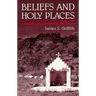 Beliefs and Holy Places: A Spiritual Geography of the Pimería Alta
