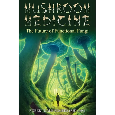 Mushroom Medicine: The Future of Functional Fungi
