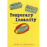 Temporary Insanity