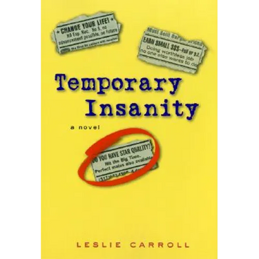 Temporary Insanity