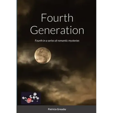Fourth Generation: Fourth in a series of romantic mysteries