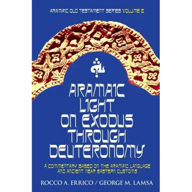 Aramaic Light on Exodus through Deuteronomy