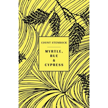 Myrtle, Rue and Cypress