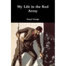 My Life in the Red Army
