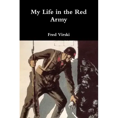 My Life in the Red Army