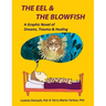 The Eel and the Blowfish