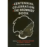 A Centennial Celebration of the Brownies' Book