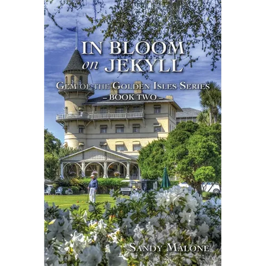 In Bloom on Jekyll: Gem of the Golden Isles Series Book Two