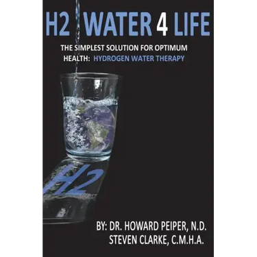 H2 Water 4 Life: The Simplest Solution for Optimum Health: Hydrogen Water Therapy (Black and White)
