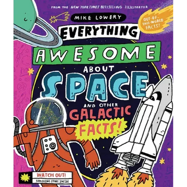 Everything Awesome about Space and Other Galactic Facts!