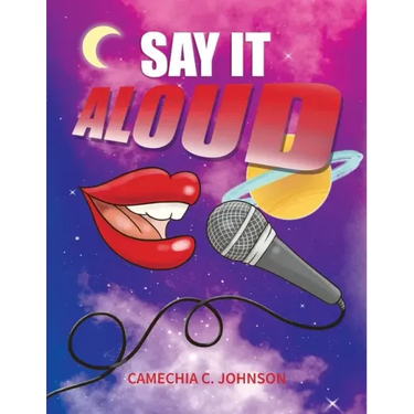 Say It... Aloud!