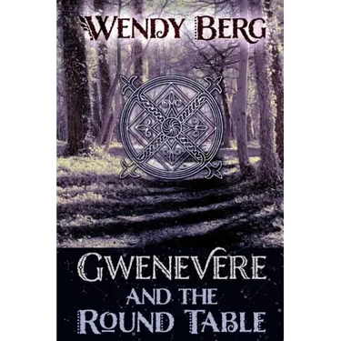 Gwenevere and the Round Table