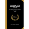Proceedings Of The Parliament Of South Australia: With Copies Of Documents Ordered To Be Printed ...; Volume 3