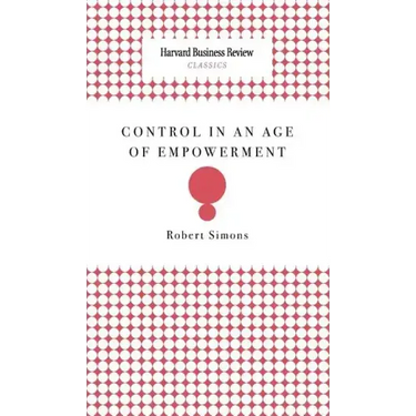 Control in an Age of Empowerment