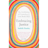 Embracing Justice: The Archbishop of Canterbury's Lent Book 2022
