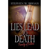Lies Lead to Death