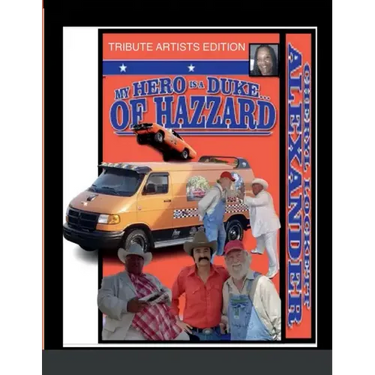 My Hero Is a Duke...of Hazzard Tribute Artists Edition