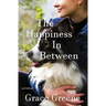 The Happiness In Between