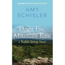 Desert Fire, Mountain Rain