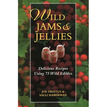 Wild Jams and Jellies