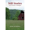 Still Stories: From Kentucky to Kilbeggan