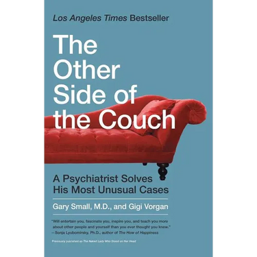 The Other Side of the Couch: A Psychiatrist Solves His Most Unusual Cases