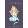 The Origins of Streams