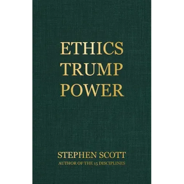 Ethics Trump Power