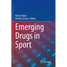 Emerging Drugs in Sport