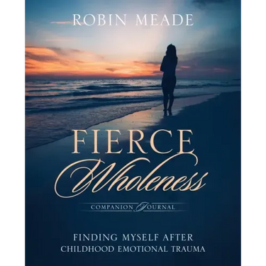 Fierce Wholeness Companion Journal