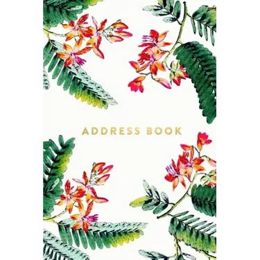 Address Book: Floral and Ferns, 6x9, 130 Pages, Professionally Designed