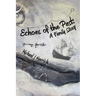Echoes of the Past: A Family Story
