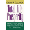 Total Life Prosperity: 14 Practical Steps to Receiving God's Full Blessing