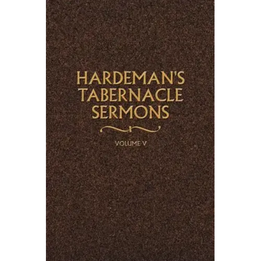 Hardeman's Tabernacle Sermons Volume V